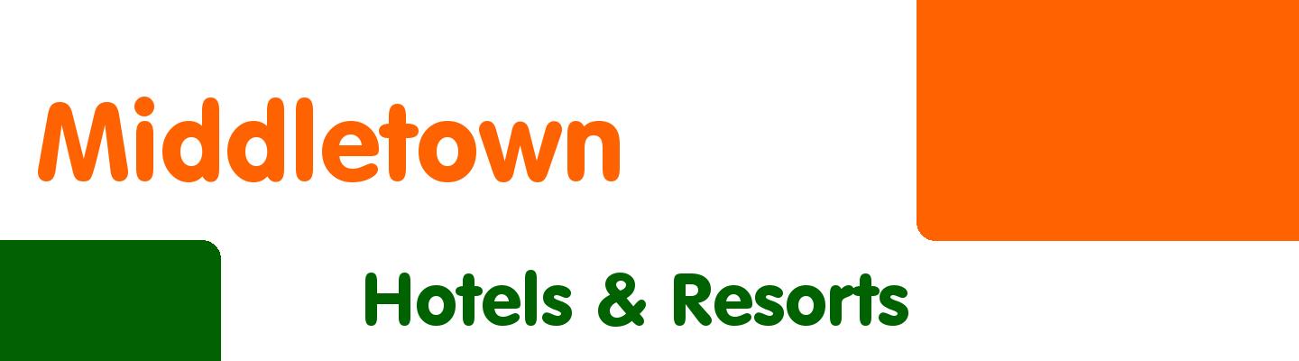 Best hotels & resorts in Middletown - Rating & Reviews